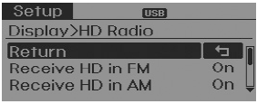 Hyundai Sonata: CD Player : Audio with internal amplifier / Audio with external amplifier.  HD Radio will not be received if the HD Radio is set to Off in the Display